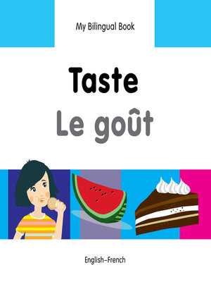 cover image of My Bilingual Book–Taste (English–French)